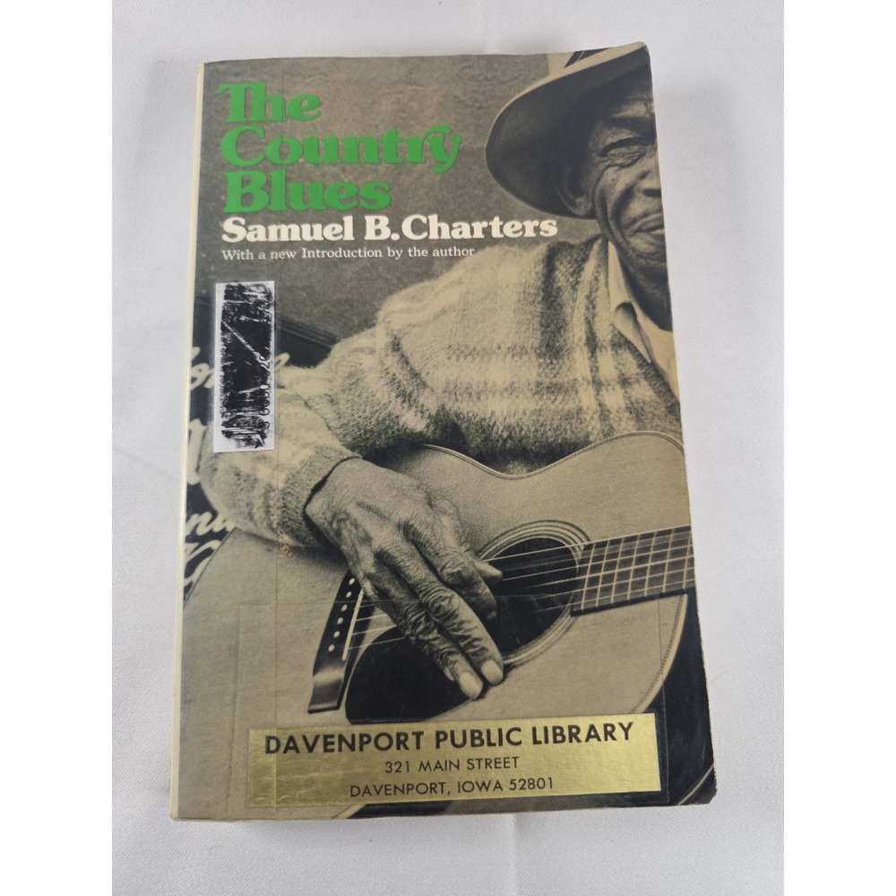 Samuel B. Charters The Country Blues 1991 Da Capo Press PB Blues Music History